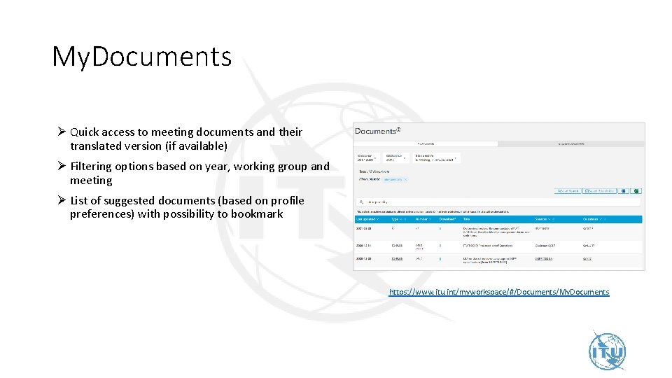 My. Documents Ø Quick access to meeting documents and their translated version (if available)