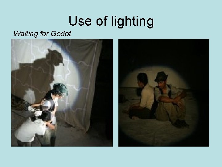 Use of lighting Waiting for Godot 