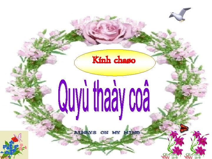 Kính chaøo 