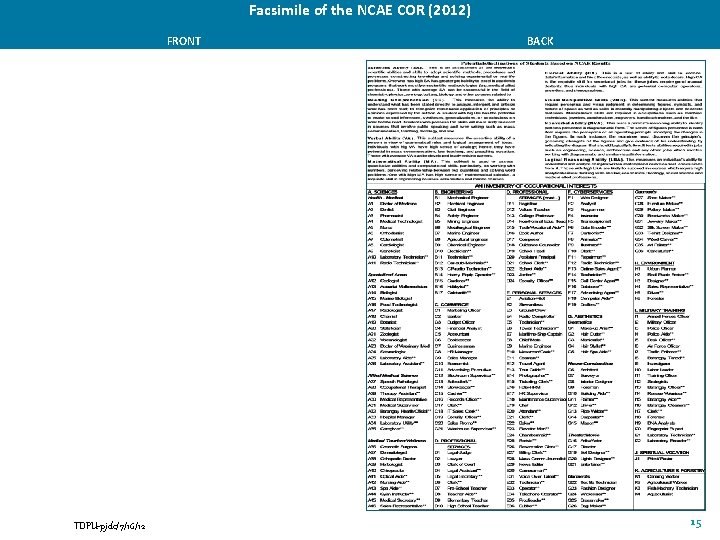 Facsimile of the NCAE COR (2012) FRONT TDPU-pjdc/7/16/12 BACK 15 