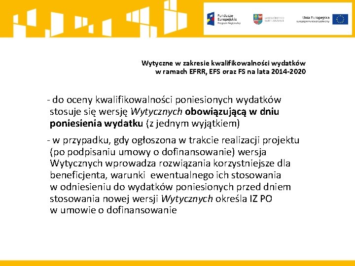 Wytyczne w zakresie kwalifikowalności wydatków w ramach EFRR, EFS oraz FS na lata 2014