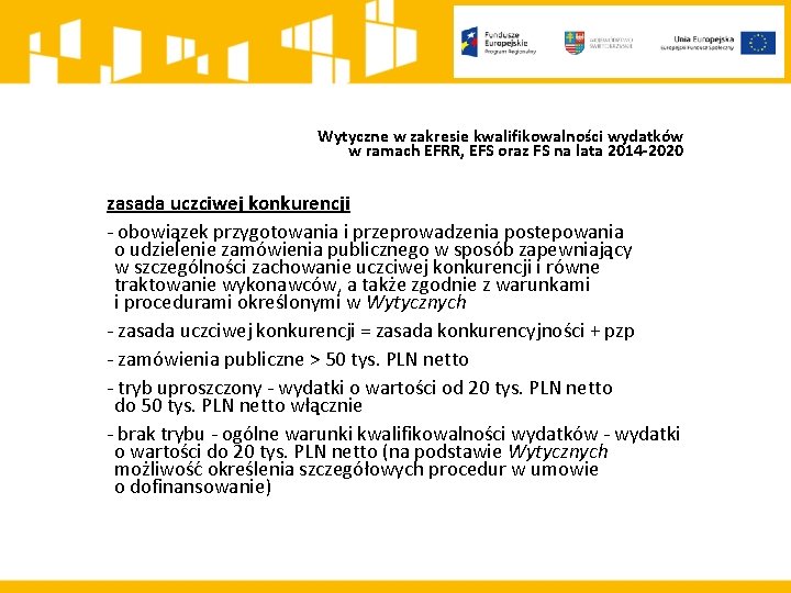 Wytyczne w zakresie kwalifikowalności wydatków w ramach EFRR, EFS oraz FS na lata 2014