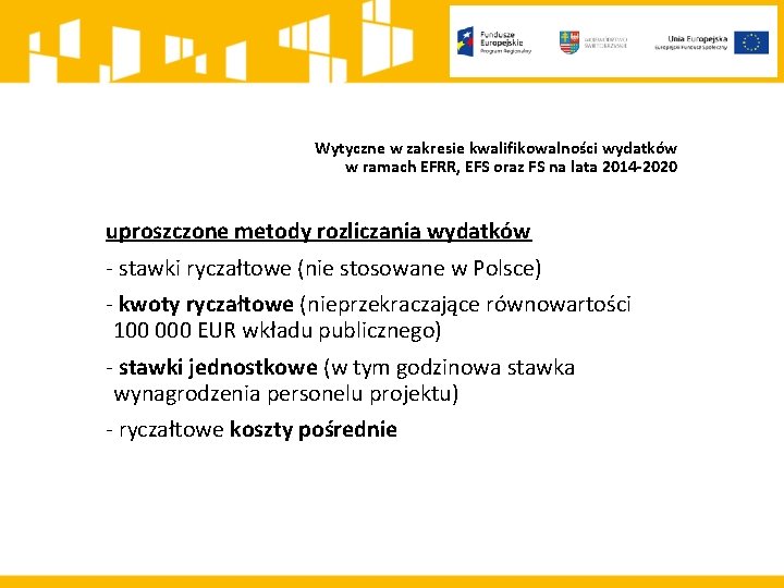 Wytyczne w zakresie kwalifikowalności wydatków w ramach EFRR, EFS oraz FS na lata 2014