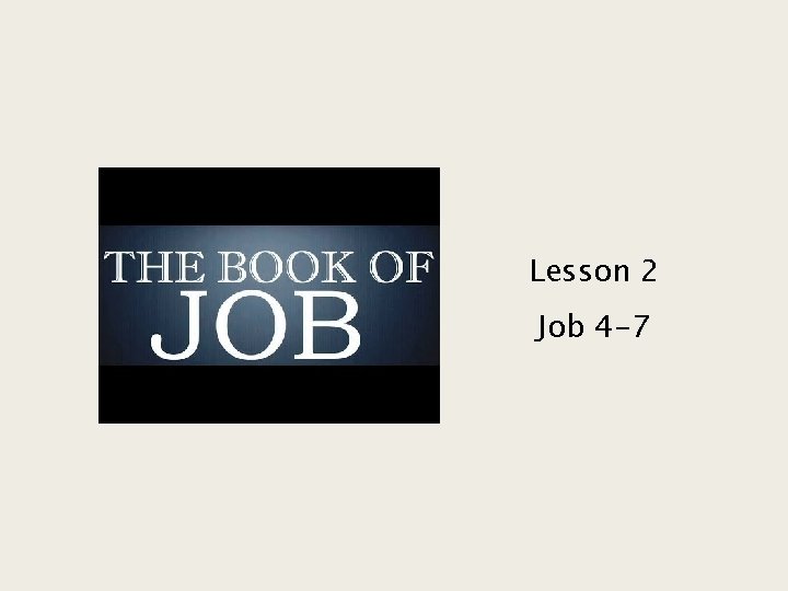 Lesson 2 Job 4 -7 