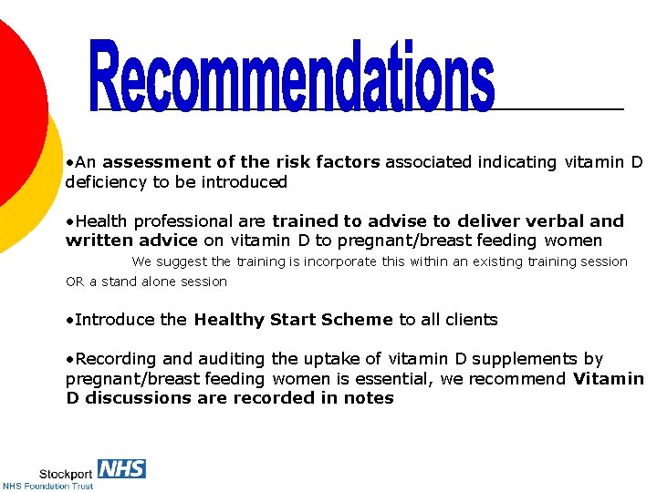  • An assessment of the risk factors associated indicating vitamin D deficiency to