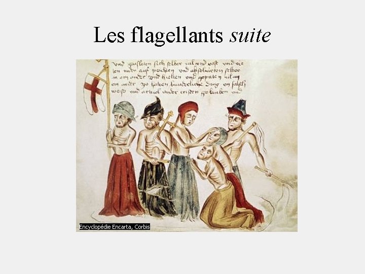 Les flagellants suite 