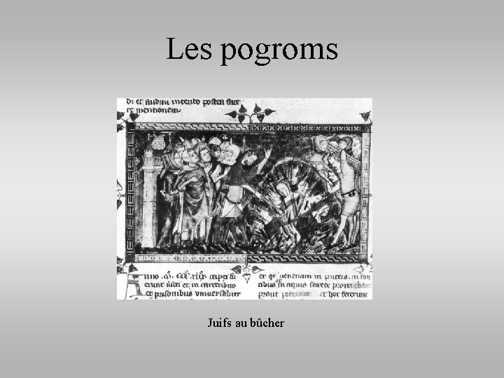 Les pogroms Juifs au bûcher 