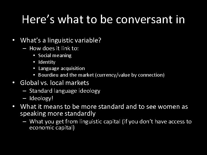 Here’s what to be conversant in • What’s a linguistic variable? – How does