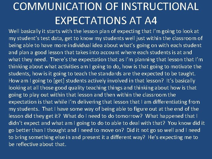 COMMUNICATION OF INSTRUCTIONAL EXPECTATIONS AT A 4 Well basically it starts with the lesson