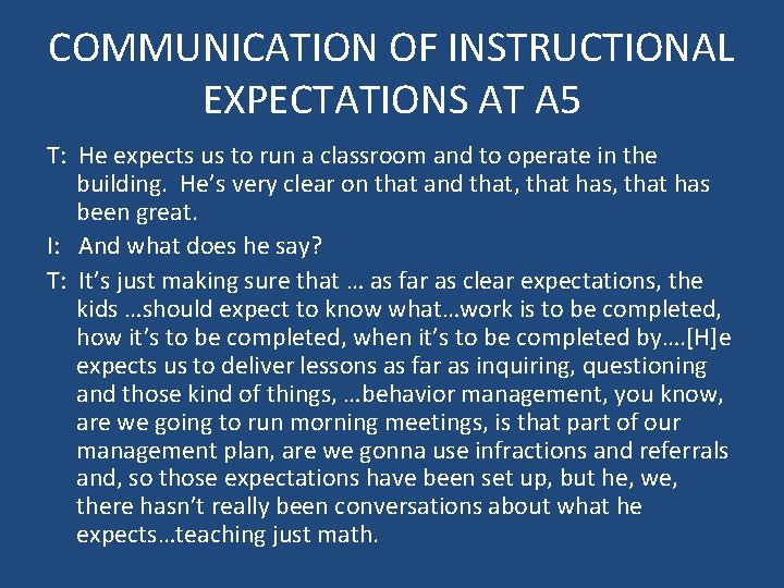 COMMUNICATION OF INSTRUCTIONAL EXPECTATIONS AT A 5 T: He expects us to run a