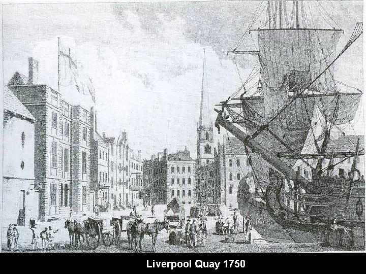 Liverpool Quay 1750 