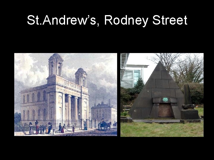 St. Andrew’s, Rodney Street 