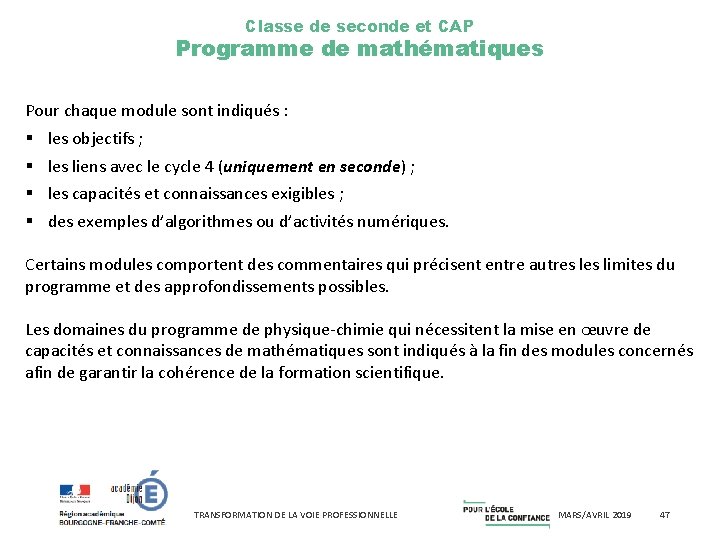 Classe de seconde et CAP Programme de mathématiques Pour chaque module sont indiqués :