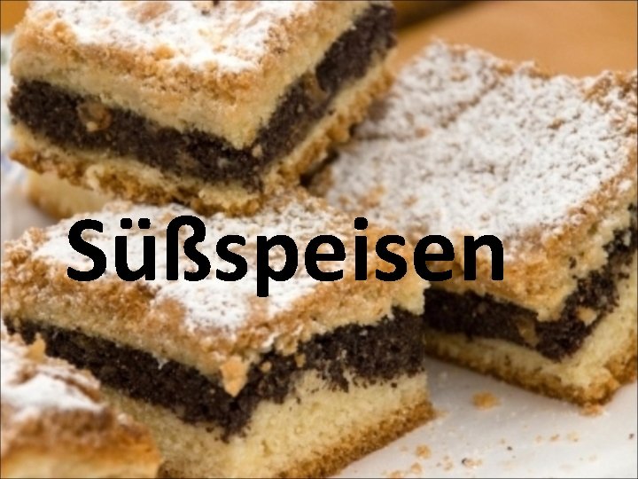 Süßspeisen 