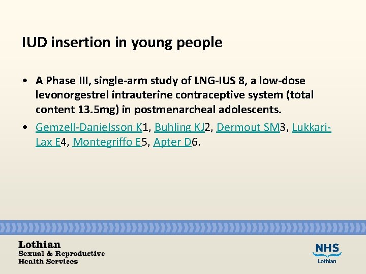 IUD insertion in young people • A Phase III, single-arm study of LNG-IUS 8,