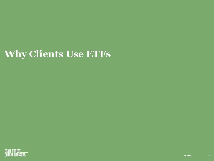 Why Clients Use ETFs IBG-18055 6 