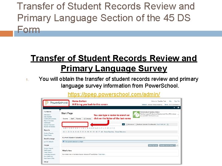 Transfer of Student Records Review and Primary Language Section of the 45 DS Form