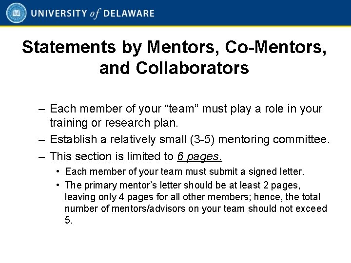 Statements by Mentors, Co-Mentors, and Collaborators – Each member of your “team” must play