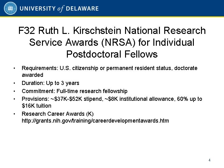F 32 Ruth L. Kirschstein National Research Service Awards (NRSA) for Individual Postdoctoral Fellows