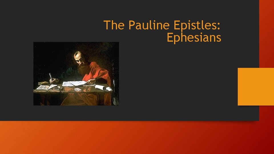 The Pauline Epistles: Ephesians 