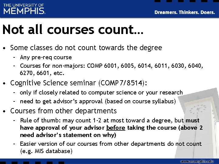 Not all courses count… • Some classes do not count towards the degree – Not all courses count… • Some classes do not count towards the degree –
