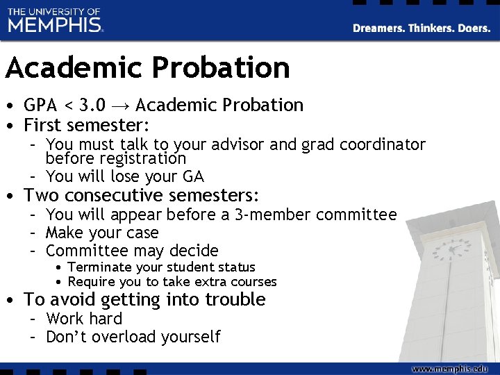 Academic Probation • GPA < 3. 0 → Academic Probation • First semester: – Academic Probation • GPA < 3. 0 → Academic Probation • First semester: –