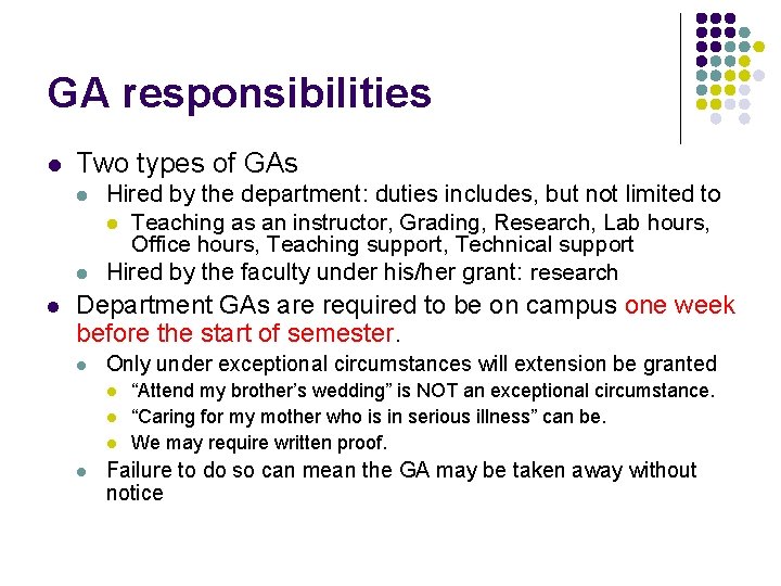 GA responsibilities l Two types of GAs l l l Hired by the department: GA responsibilities l Two types of GAs l l l Hired by the department: