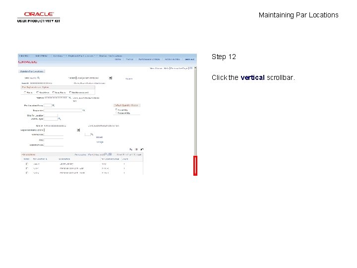 Maintaining Par Locations Step 12 Click the vertical scrollbar. 