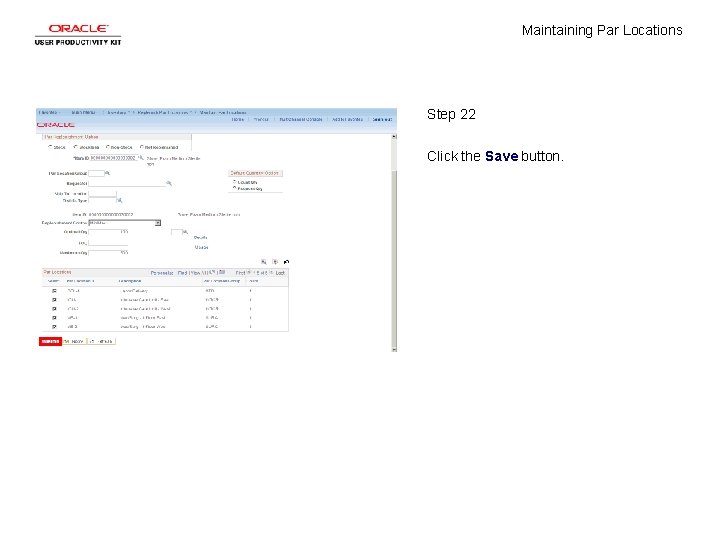 Maintaining Par Locations Step 22 Click the Save button. 