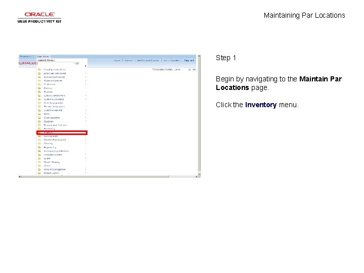 Maintaining Par Locations Step 1 Begin by navigating to the Maintain Par Locations page.
