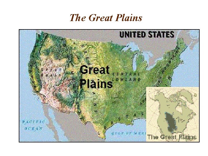 The Great Plains 