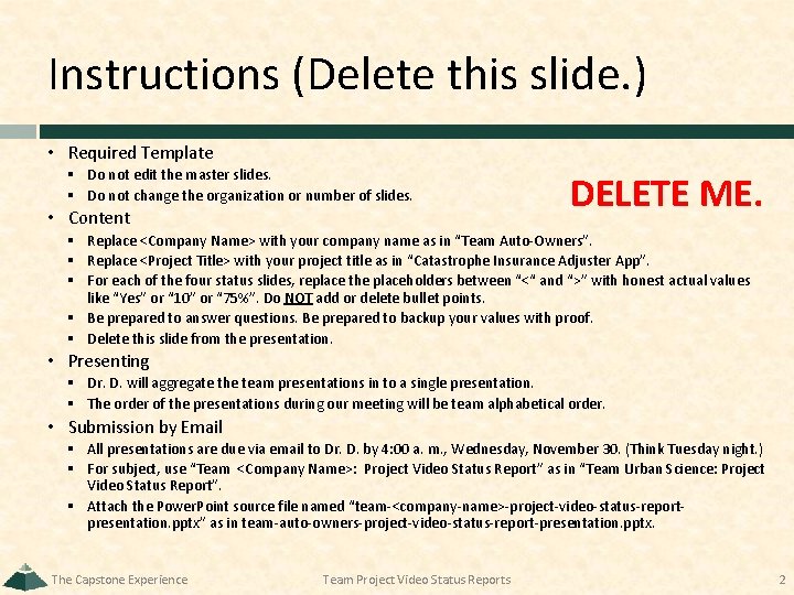 Instructions (Delete this slide. ) • Required Template § Do not edit the master