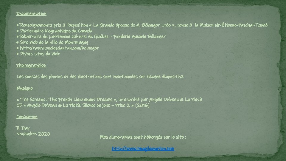 Documentation • Renseignements pris à l’exposition « La Grande époque de A. Bélanger Ltée