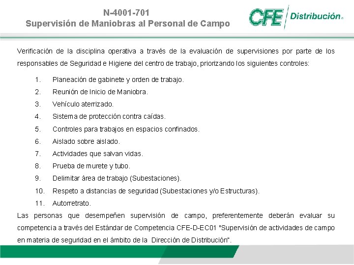 N-4001 -701 Supervisión de Maniobras al Personal de Campo Verificación de la disciplina operativa