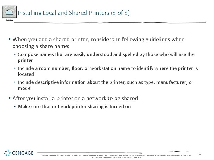 Installing Local and Shared Printers (3 of 3) • When you add a shared