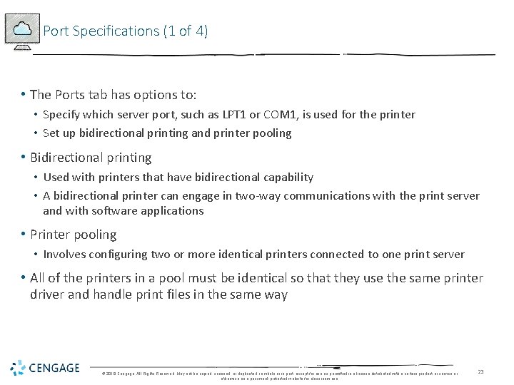 Port Specifications (1 of 4) • The Ports tab has options to: • Specify