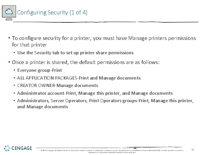 Configuring Security (1 of 4) • To configure security for a printer, you must