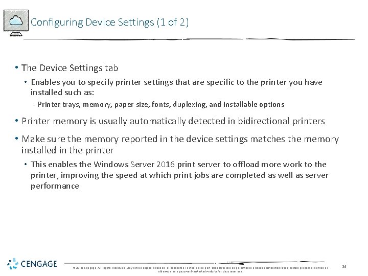 Configuring Device Settings (1 of 2) • The Device Settings tab • Enables you