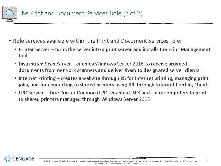 The Print and Document Services Role (2 of 2) • Role services available within