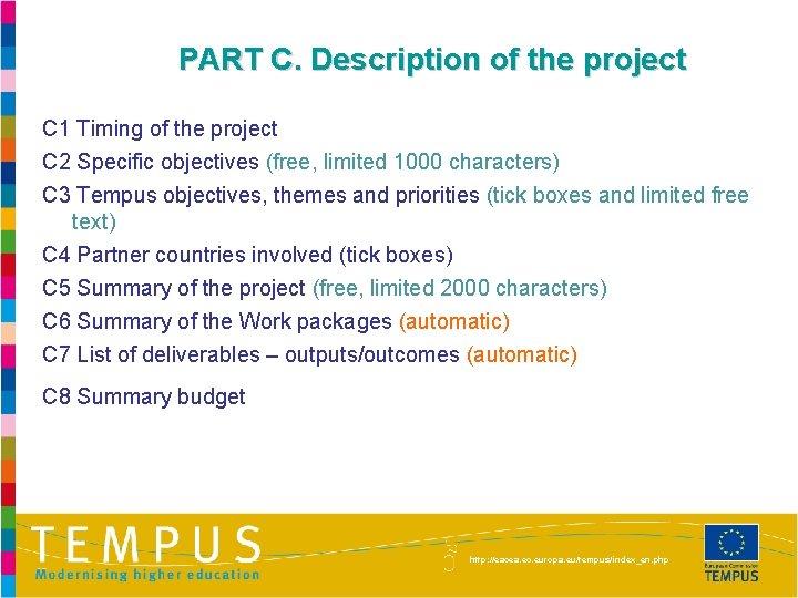 PART C. Description of the project C 1 Timing of the project C 2
