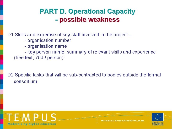 PART D. Operational Capacity - possible weakness D 1 Skills and expertise of key