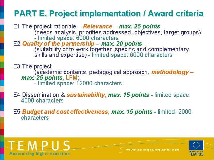 PART E. Project implementation / Award criteria E 1 The project rationale – Relevance