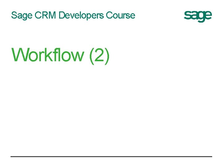 Sage CRM Developers Course Workflow (2) 