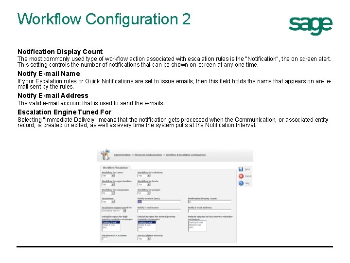 Workflow Configuration 2 Notification Display Count The most commonly used type of workflow action