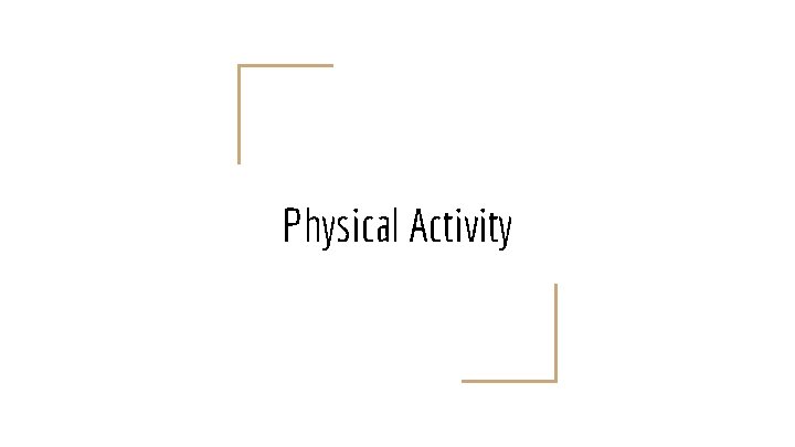 Physical Activity 