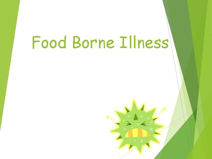Food Borne Illness 