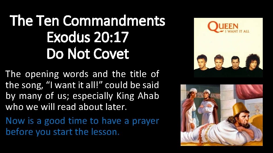 The Ten Commandments Exodus 20: 17 Do Not Covet The opening words and the