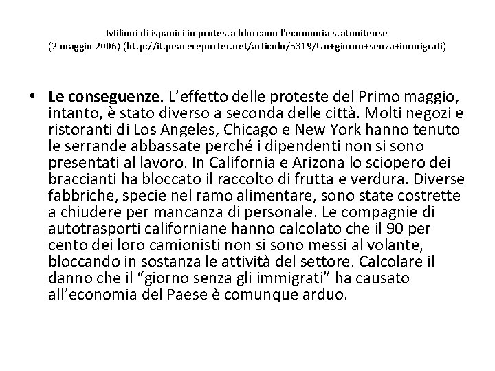 Milioni di ispanici in protesta bloccano l'economia statunitense (2 maggio 2006) (http: //it. peacereporter.