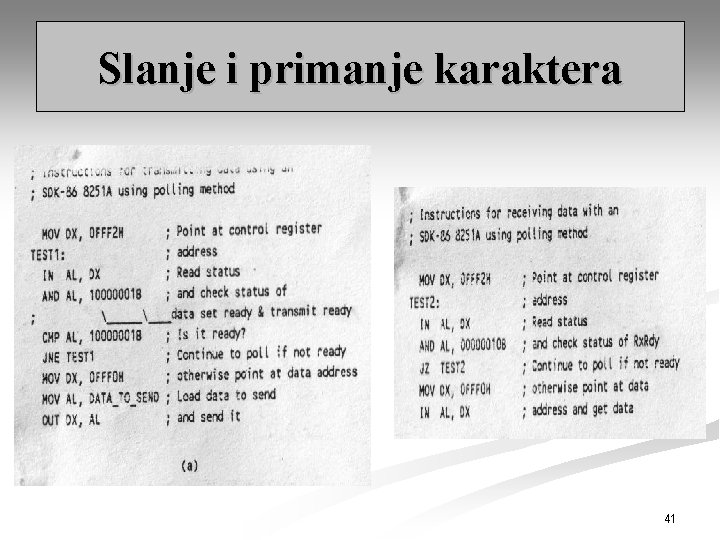 Slanje i primanje karaktera 41 