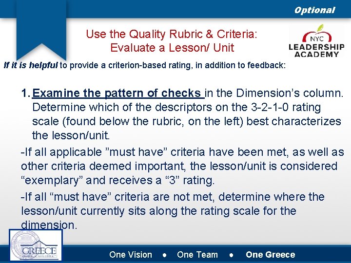 Optional Use the Quality Rubric & Criteria: Evaluate a Lesson/ Unit If it is